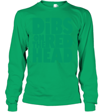Load image into Gallery viewer, St Patrick's Day Shirt Dibs On The Redhead Funny Green Youth Long Sleeve