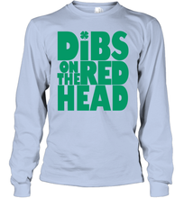 Load image into Gallery viewer, St Patrick's Day Shirt Dibs On The Redhead Funny Green Youth Long Sleeve