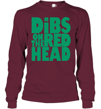 Load image into Gallery viewer, St Patrick's Day Shirt Dibs On The Redhead Funny Green Youth Long Sleeve