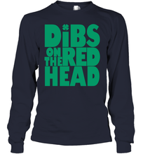 Load image into Gallery viewer, St Patrick's Day Shirt Dibs On The Redhead Funny Green Youth Long Sleeve