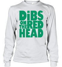 Load image into Gallery viewer, St Patrick's Day Shirt Dibs On The Redhead Funny Green Youth Long Sleeve