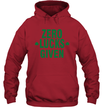 Load image into Gallery viewer, Zero Lucks Given Shirt Lucky Green St. Patrick's Day Hoodie