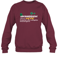 Load image into Gallery viewer, St Patrick's Irish Shenanigator A Teacher Who Instigates Shenanigans Sweatshirt
