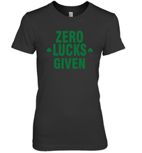 Load image into Gallery viewer, Zero Lucks Given Shirt Lucky Green St. Patrick's Day Premium Women's T-Shirt