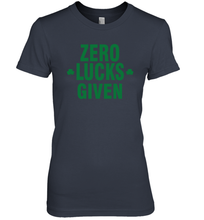 Load image into Gallery viewer, Zero Lucks Given Shirt Lucky Green St. Patrick's Day Premium Women's T-Shirt