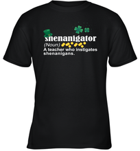 Load image into Gallery viewer, St Patrick's Irish Shenanigator A Teacher Who Instigates Shenanigans Youth T-Shirt