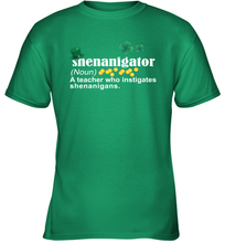 Load image into Gallery viewer, St Patrick's Irish Shenanigator A Teacher Who Instigates Shenanigans Youth T-Shirt