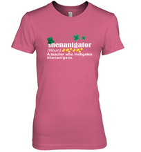 Load image into Gallery viewer, St Patrick's Irish Shenanigator A Teacher Who Instigates Shenanigans Premium Women's T-Shirt