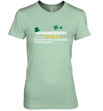 Load image into Gallery viewer, St Patrick's Irish Shenanigator A Teacher Who Instigates Shenanigans Premium Women's T-Shirt