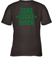 Load image into Gallery viewer, Zero Lucks Given Shirt Lucky Green St. Patrick's Day Youth T-Shirt