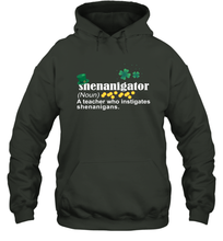 Load image into Gallery viewer, St Patrick's Irish Shenanigator A Teacher Who Instigates Shenanigans Hoodie