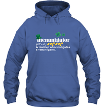 Load image into Gallery viewer, St Patrick's Irish Shenanigator A Teacher Who Instigates Shenanigans Hoodie