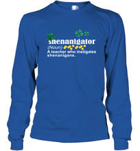 Load image into Gallery viewer, St Patrick's Irish Shenanigator A Teacher Who Instigates Shenanigans Long Sleeve T-Shirt