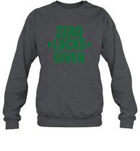 Load image into Gallery viewer, Zero Lucks Given Shirt Lucky Green St. Patrick's Day Sweatshirt