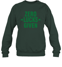Load image into Gallery viewer, Zero Lucks Given Shirt Lucky Green St. Patrick's Day Sweatshirt