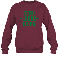 Load image into Gallery viewer, Zero Lucks Given Shirt Lucky Green St. Patrick's Day Sweatshirt