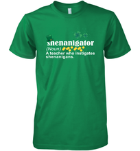 Load image into Gallery viewer, St Patrick's Irish Shenanigator A Teacher Who Instigates Shenanigans Premium Men's T-Shirt