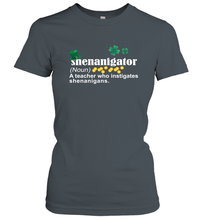 Load image into Gallery viewer, St Patrick's Irish Shenanigator A Teacher Who Instigates Shenanigans Women's T-Shirt