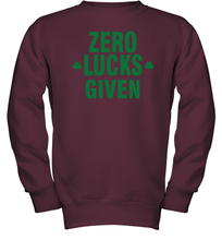 Load image into Gallery viewer, Zero Lucks Given Shirt Lucky Green St. Patrick's Day Youth Sweatshirt