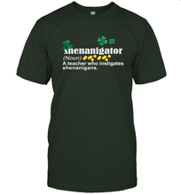 Load image into Gallery viewer, St Patrick's Irish Shenanigator A Teacher Who Instigates Shenanigans T-Shirt