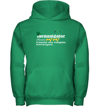 Load image into Gallery viewer, St Patrick's Irish Shenanigator A Teacher Who Instigates Shenanigans Youth Hoodie