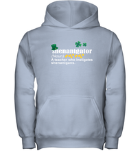 Load image into Gallery viewer, St Patrick's Irish Shenanigator A Teacher Who Instigates Shenanigans Youth Hoodie