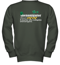 Load image into Gallery viewer, St Patrick's Irish Shenanigator A Teacher Who Instigates Shenanigans Youth Sweatshirt