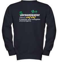 Load image into Gallery viewer, St Patrick's Irish Shenanigator A Teacher Who Instigates Shenanigans Youth Sweatshirt