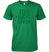 Load image into Gallery viewer, Zero Lucks Given Shirt Lucky Green St. Patrick's Day Premium Men's T-Shirt